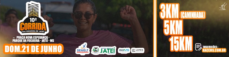 10ª CORRIDA DA FOGUEIRA JATEÍ – MS