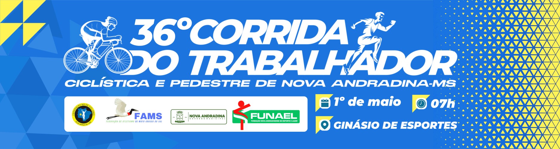 36ª CORRIDA DO DIA DO TRABALHADOR DE NOVA ANDRADINA 2026