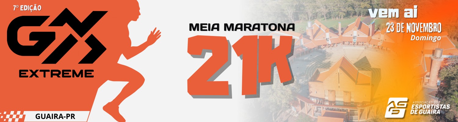 7º GX Extreme Corrida Meia Maratona 21K