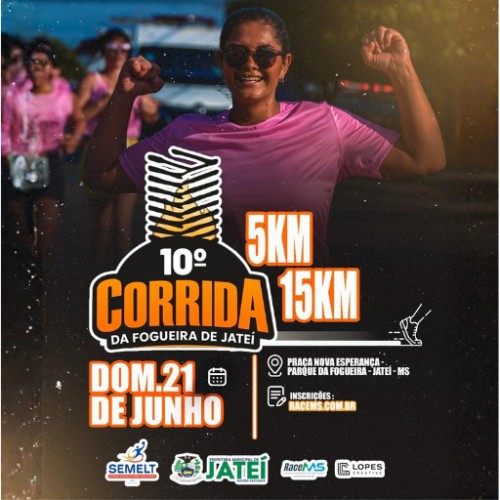 10ª CORRIDA DA FOGUEIRA JATEÍ – MS